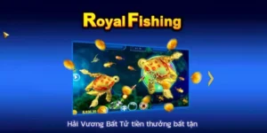 Chinh Phục Bắn Cá Royal Fishing EE88 Bí Kíp Thắng Lớn Tuyệt Đối